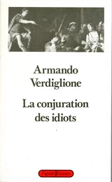 La conjuration des idiots