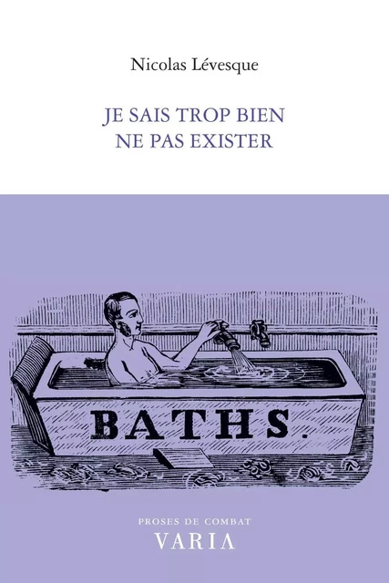 Je sais trop bien ne pas exister - Nicolas Lévesque - Groupe Nota bene