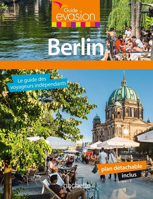 Guide Evasion en Ville Berlin -  Collectif - Hachette Tourisme