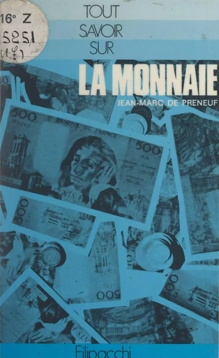 La monnaie - Jean-Marc de Préneuf - FeniXX réédition numérique