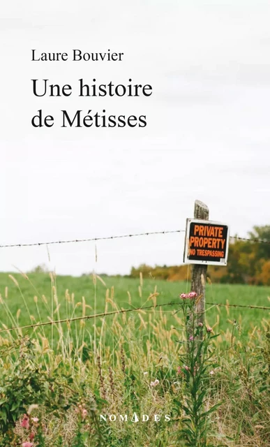 Une histoire de Métisses - Laure Bouvier - Leméac Éditeur