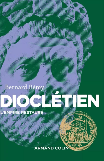 Dioclétien - Bernard Remy, Maurice Sartre - Armand Colin