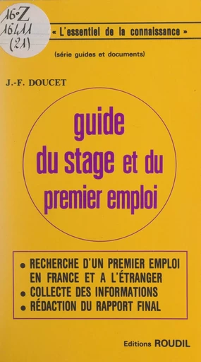 Guide du stage et du premier emploi - Jean-François Doucet - FeniXX réédition numérique