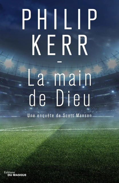 La Main de Dieu - Philip Kerr - Le Masque