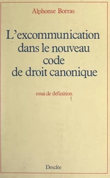 L'excommunication dans le nouveau Code de droit canonique