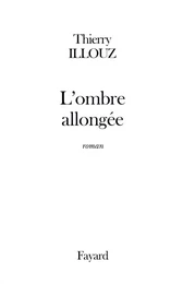 L'Ombre allongée