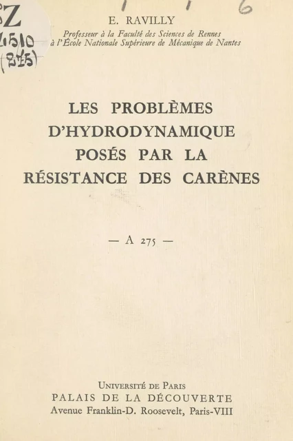 Les problèmes d'hydrodynamique posés par la résistance des carènes - Émile Ravilly - FeniXX réédition numérique