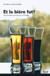 Et la bière fut!