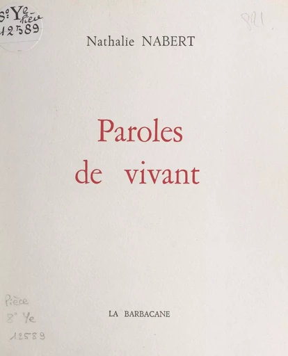 Paroles de vivant - Nathalie Nabert - FeniXX réédition numérique