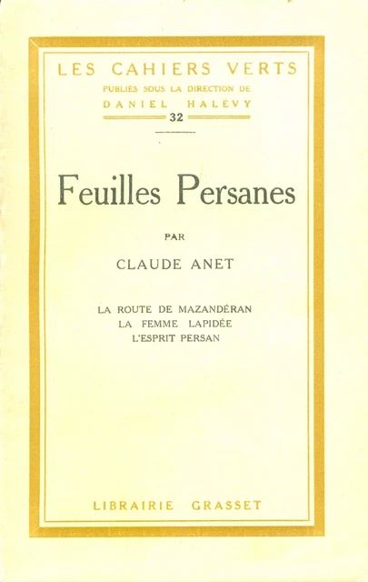 Feuilles persanes - Claude Anet - Grasset