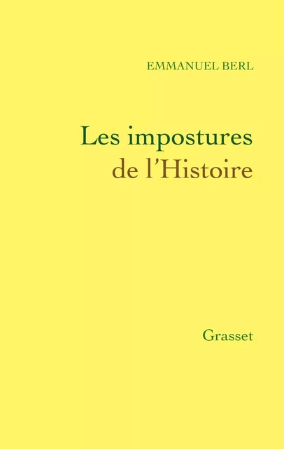 Les impostures de l'histoire - Emmanuel Berl - Grasset