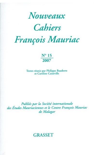 Nouveaux cahiers François Mauriac N°15 - François Mauriac - Grasset