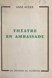 Théâtre en ambassade