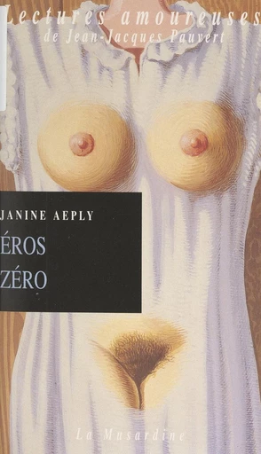 Éros zéro - Janine Aeply - FeniXX réédition numérique