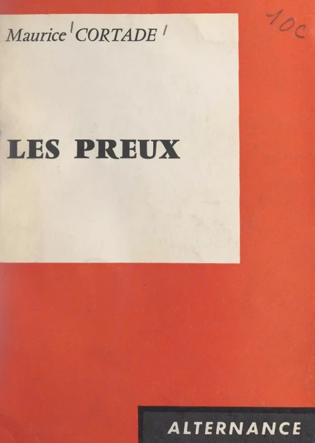 Les preux - Maurice Cortade - FeniXX réédition numérique