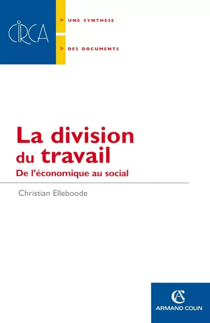 La division du travail - Christian Elleboode - Armand Colin