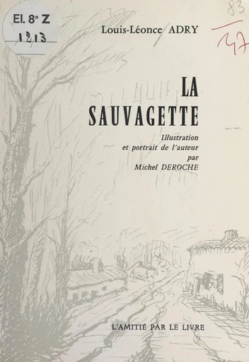 La sauvagette - Louis-Léonce Adry - FeniXX réédition numérique