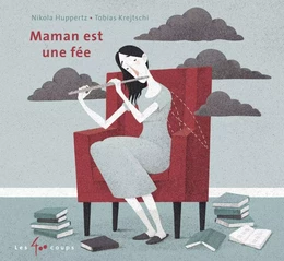 Maman est une fée