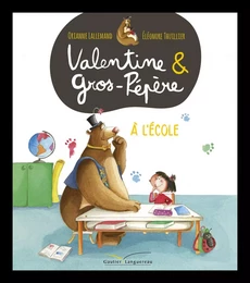 Valentine et Gros-pépère à l'école