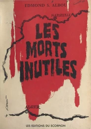 Les morts inutiles