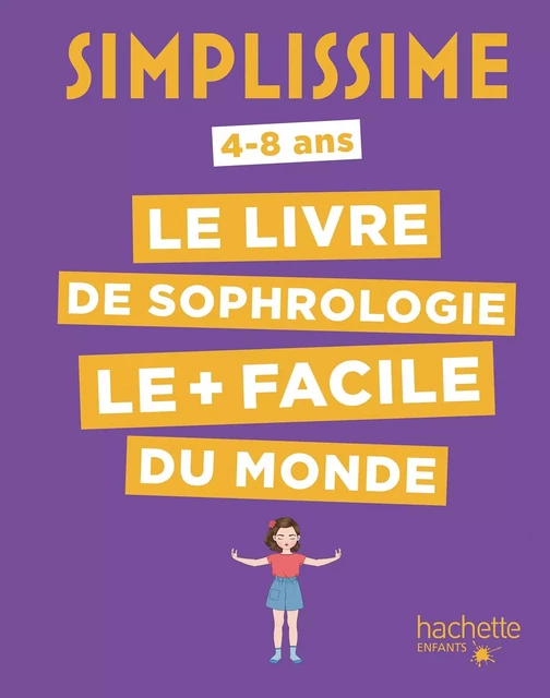 Simplissime - Sophrologie - Carole Serrat - Hachette Enfants