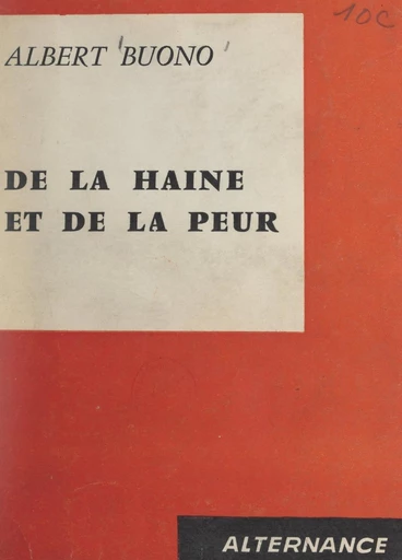 De la haine et de la peur - Albert Buono - FeniXX réédition numérique