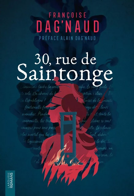 30, rue de Saintonge - Françoise Dag'Naud - Larousse