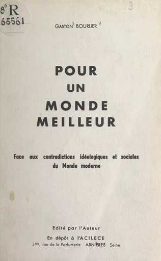 Pour un monde meilleur - Gaston Bourlier - FeniXX réédition numérique