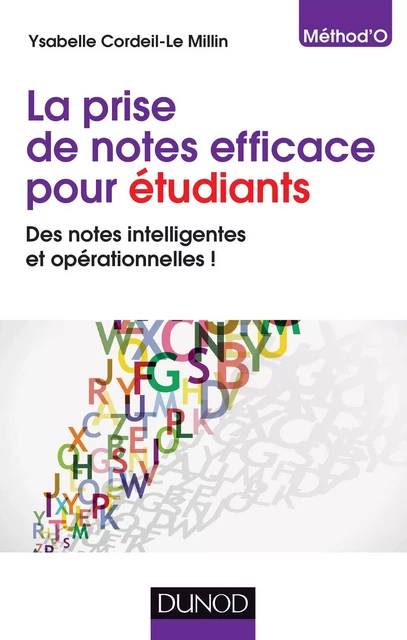 La prise de notes efficace pour étudiants - Ysabelle Cordeil-Le Millin - Dunod