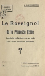 Le rossignol de la princesse Azadé