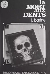 La mort aux dents