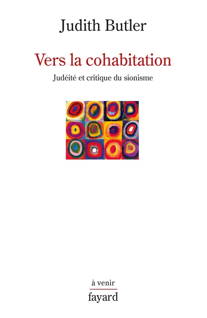 Vers la cohabitation - Judith Butler - Fayard