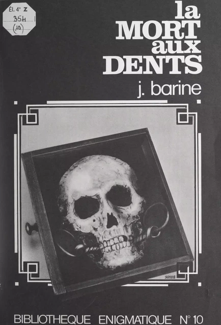 La mort aux dents - J. Barine - FeniXX réédition numérique