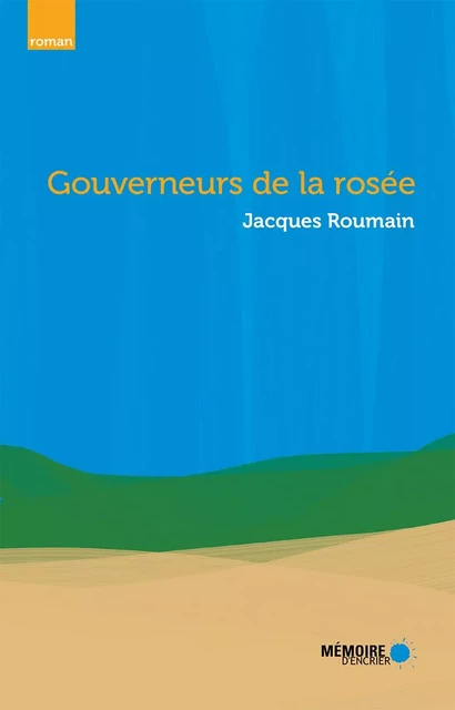 Gouverneurs de la rosée - Jacques Roumain - Mémoire d'encrier