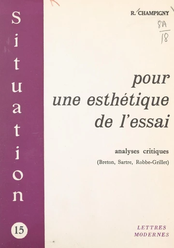 Pour une esthétique de l'essai - Robert Champigny - FeniXX réédition numérique