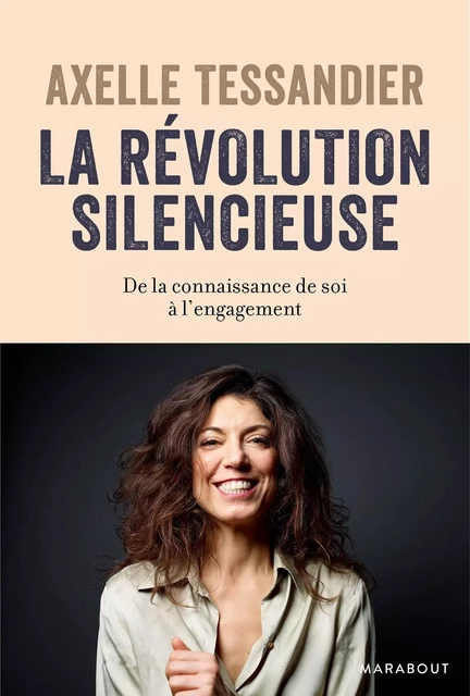 La révolution silencieuse - Axelle Tessandier - Marabout