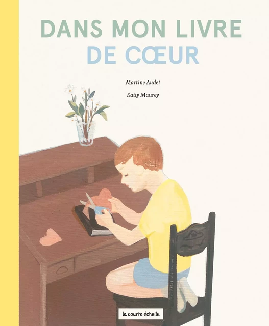 Dans mon livre de coeur - Martine Audet - La courte échelle