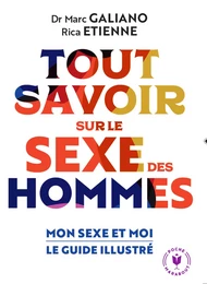 Tout savoir sur le sexe des hommes