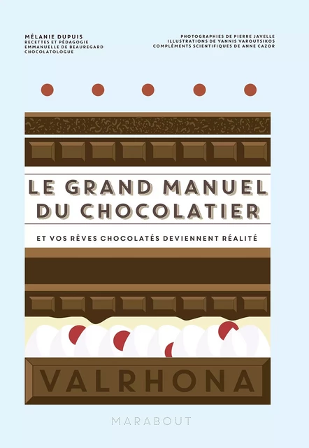 Le grand manuel du chocolatier - Mélanie Dupuis - Marabout