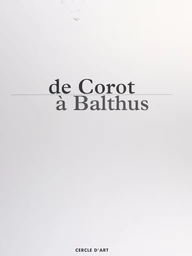 De Corot à Balthus, un siècle de grands peintres dans la Nièvre et le Morvan