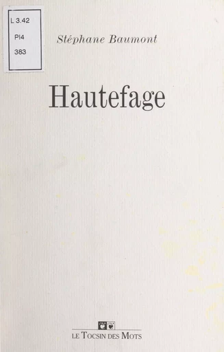 Hautefage - Stéphane Baumont - FeniXX réédition numérique