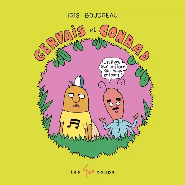 Gervais et Conrad -  Iris - Les 400 coups