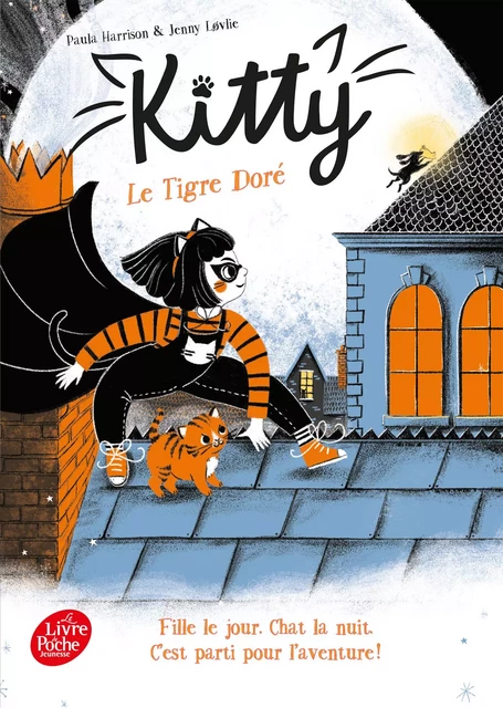 Kitty - Tome 2 - Le Tigre Doré - Paula Harrison - Livre de Poche Jeunesse