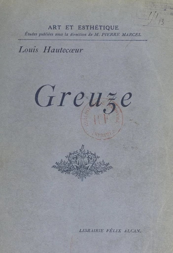 Greuze - Louis Hautecœur - FeniXX réédition numérique