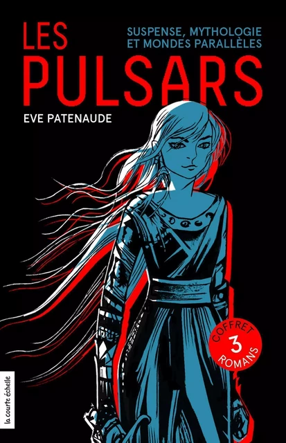 Les Pulsars - Coffret numérique - Eve Patenaude - La courte échelle