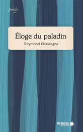 Éloge du paladin