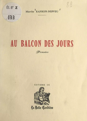 Au balcon des jours - Marthe Ranson-Nepveu - FeniXX réédition numérique