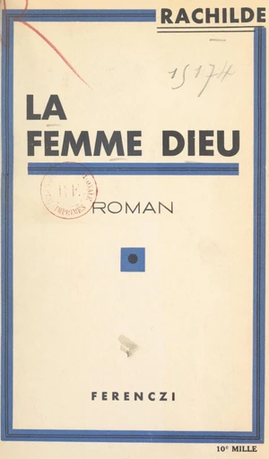 La femme dieu -  Rachilde - FeniXX réédition numérique