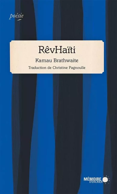 Rêvhaïti - Kamau Brathwaite - Mémoire d'encrier