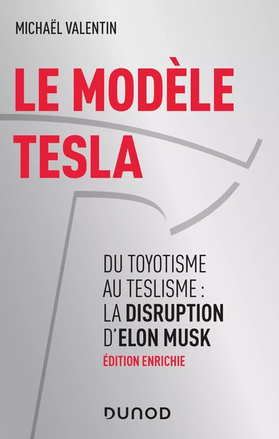 Le modèle Tesla - 2e éd - Michael Valentin - Dunod